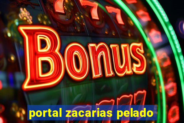 portal zacarias pelado